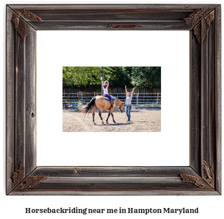 horseback riding near me in Hampton, Maryland